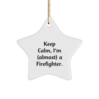Funny Firefighter Gifts for Men, Keep Calm Firefighter Star Ornament, Unique Firefighter Christmas Unique Gifts from Friends