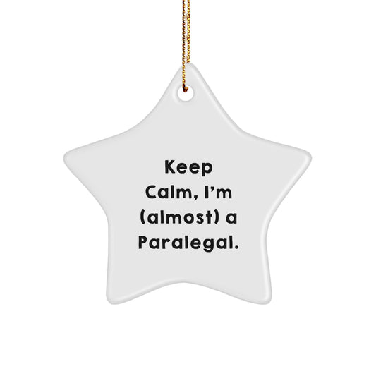 Funny Paralegal Gifts from Friends for Paralegal Star Ornament, Keep Calm I'm (almost) A Paralegal, Christmas Unique Gifts - Image 1