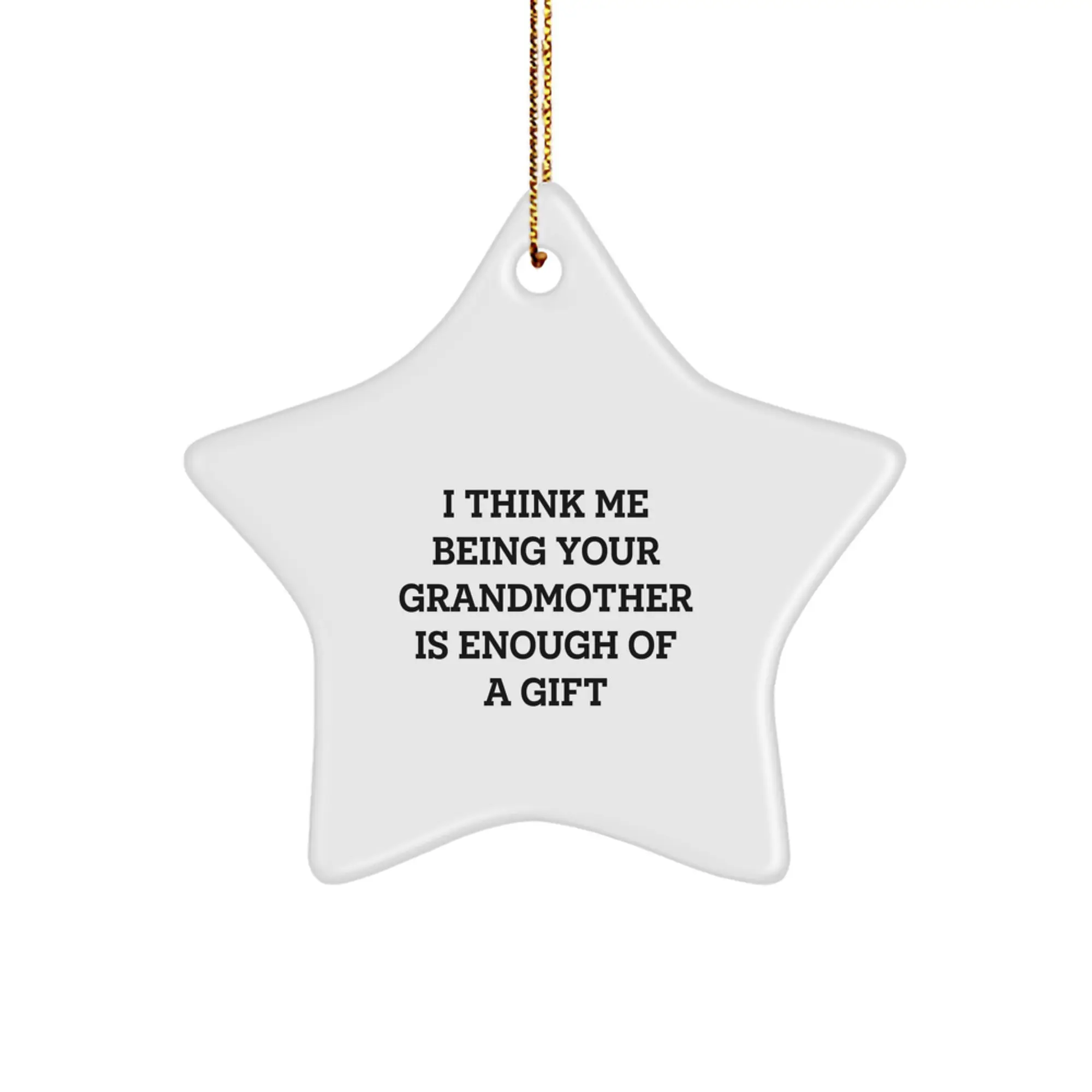 Christmas Ornament Gift A Thoughtful Grandmother Idea, I Think Me Being - Image 1