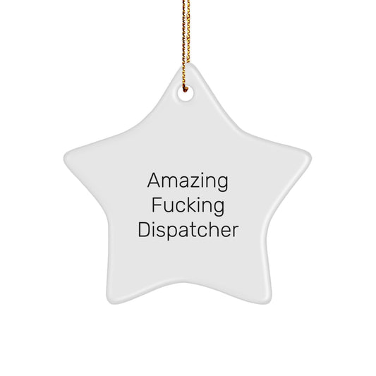 Funny Dispatcher Gifts from Friends or Family - Star Ornament Christmas Unique - Image 1