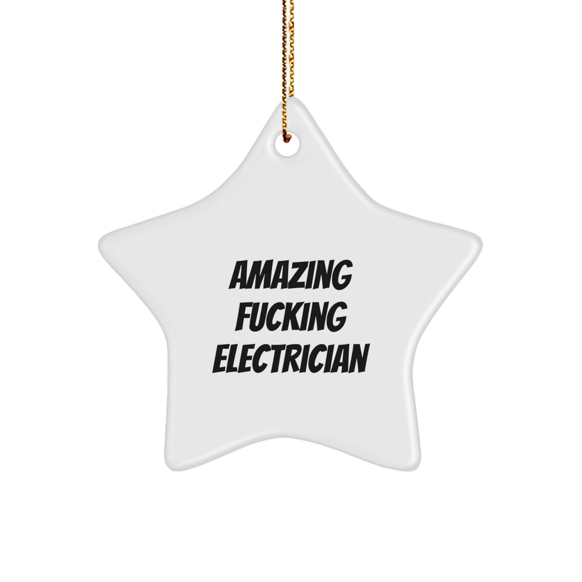 Funny Electrician Gifts from Men Christmas Unique Gifts, Funny Star Ornament for Electrician Friends, Funny Electrician Star Ornament Gift for Men
