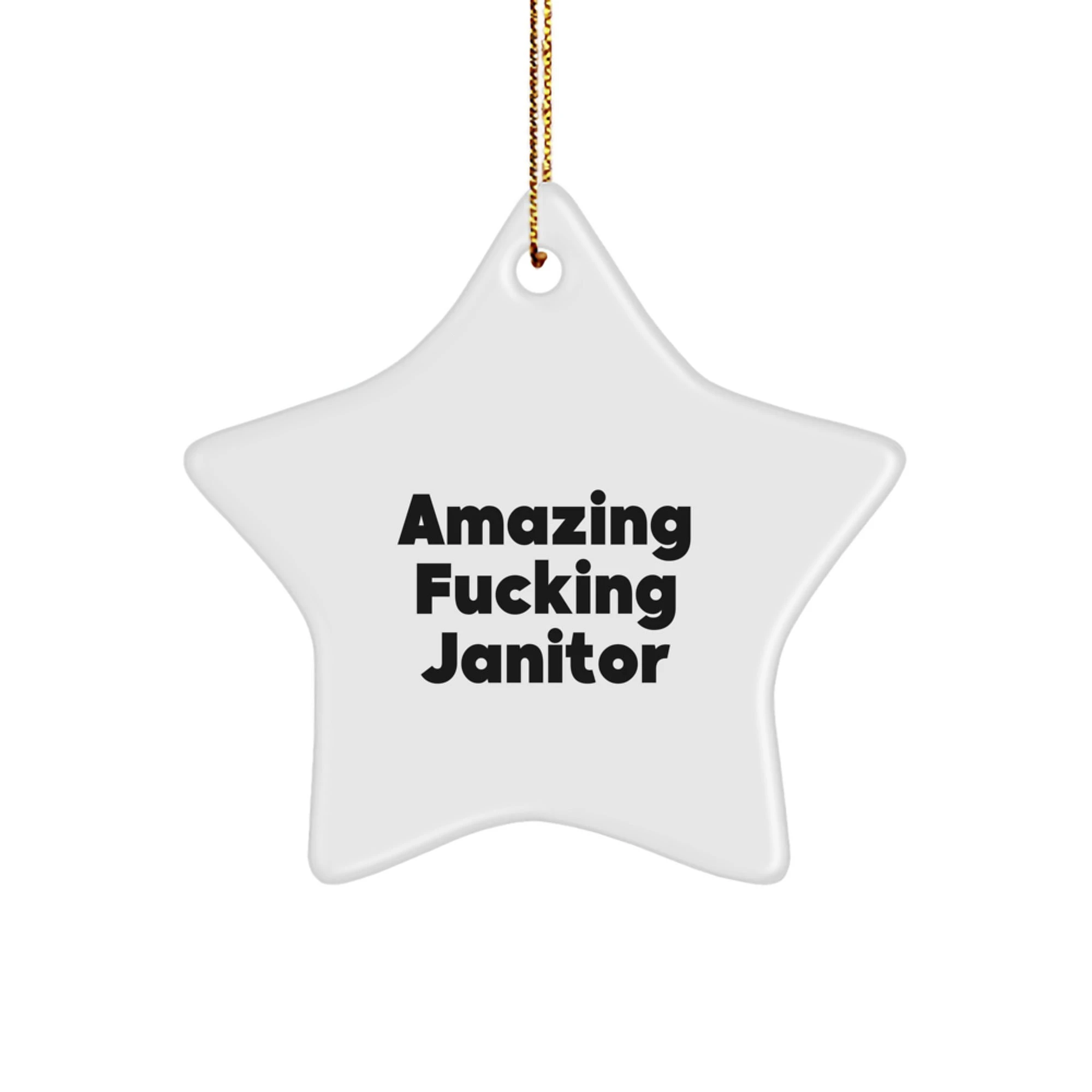Funny Janitor Gifts from Friends for Men Star Ornament, Amazing F--king Janitor Christmas Unique Gift, Star Ornament for Janitor's Office, Janitor Star Decoration - Image 1