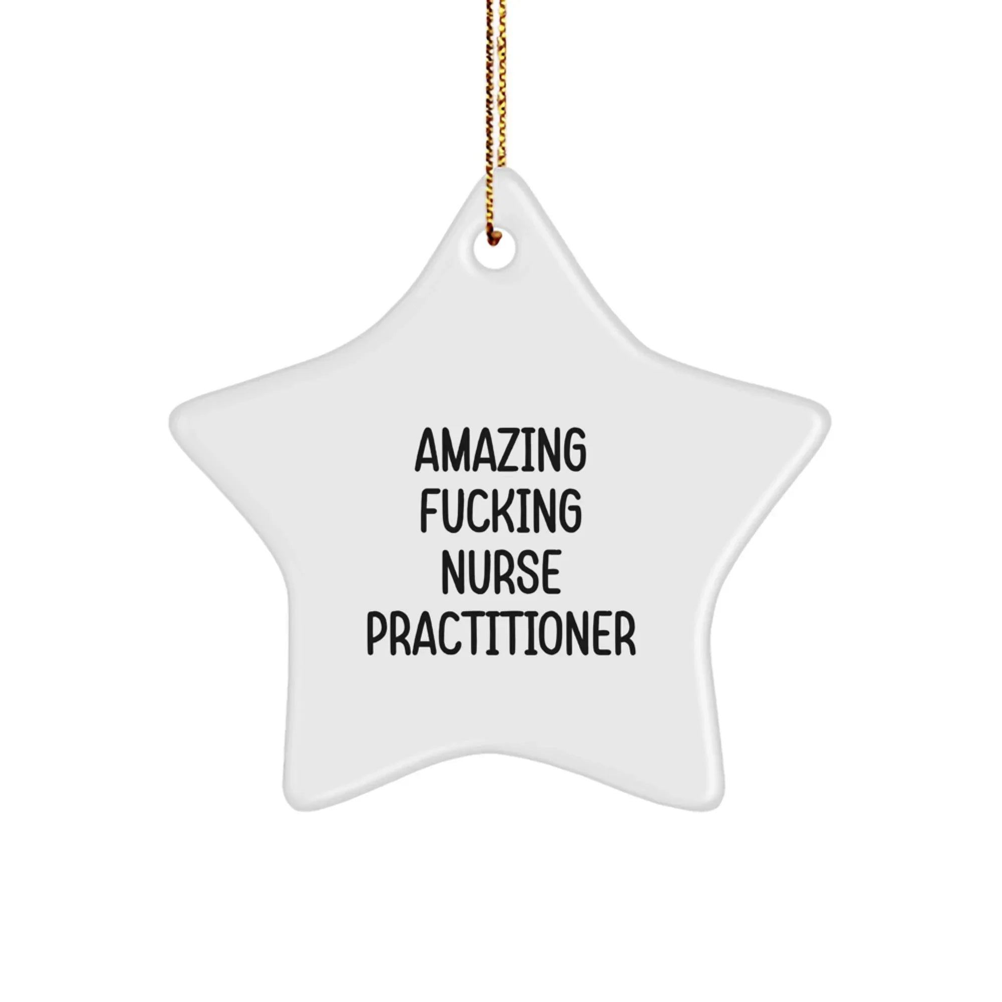 Funny Star Ornaments for Nurse Practitioner Friends, Gifts from Men to Women, Christmas Unique Gifts for Nurse Practitioner
