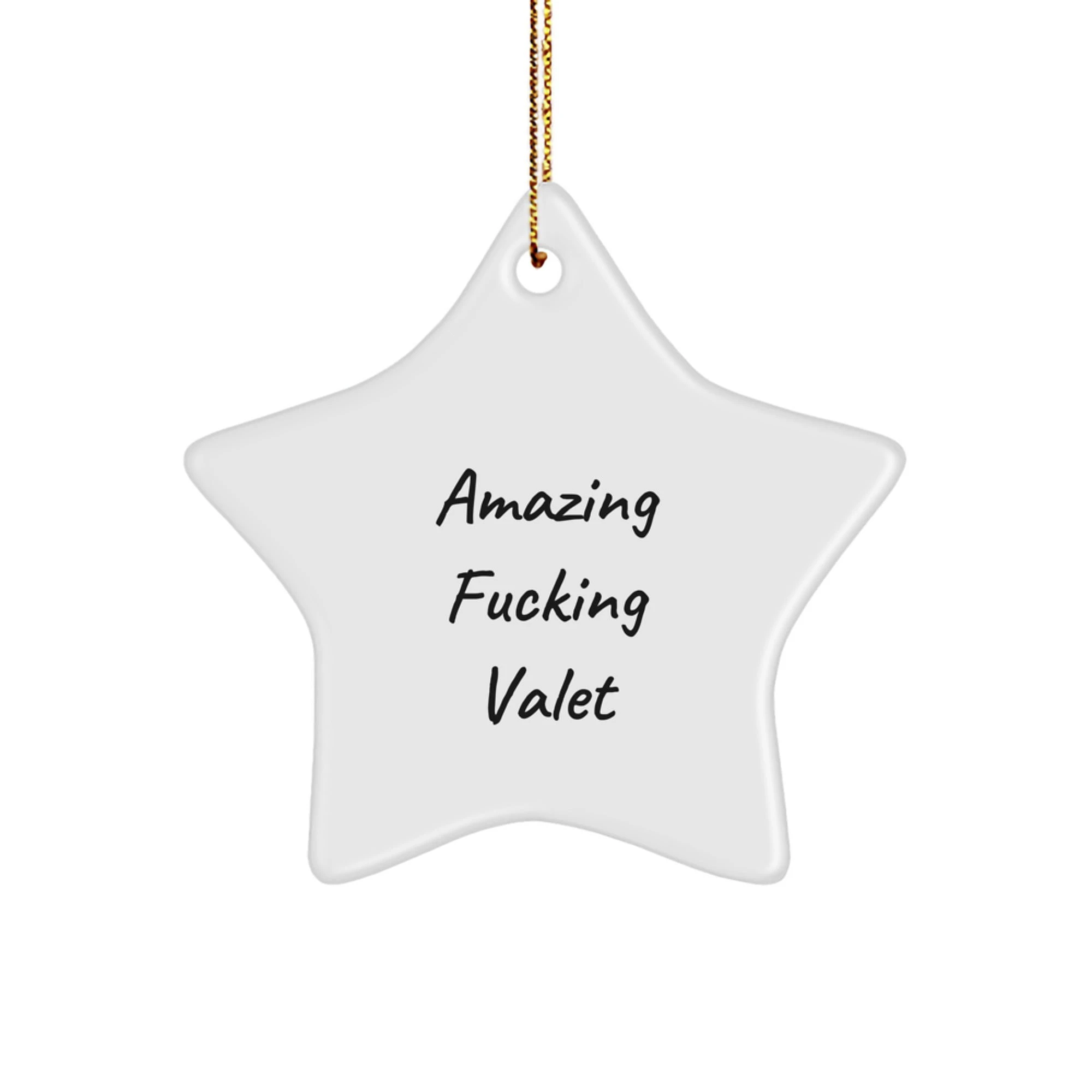 Funny Valet Gifts from Men - Amazing F--king Valet Star Ornament, Christmas Unique Gifts for Him - Image 1