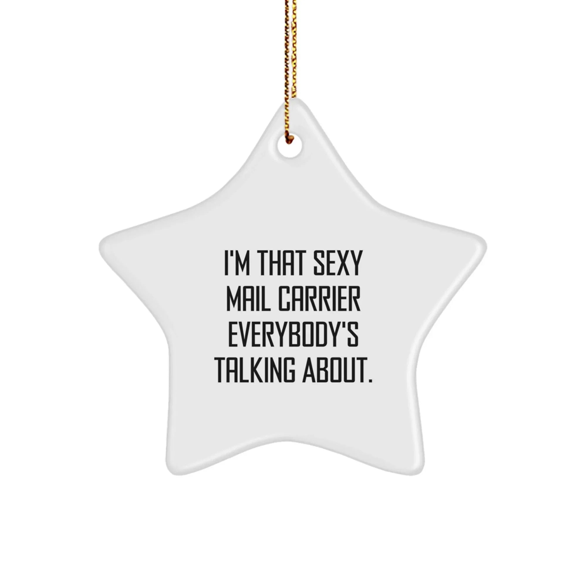 Funny Mail Carrier Star Ornament Gifts from Friends, Men, or Women for Mail Carrier, Christmas Unique Decorations
