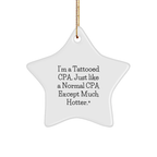 Funny CPA Star Christmas Ornament, I'm A Tattooed CPA, Humorous CPA Present