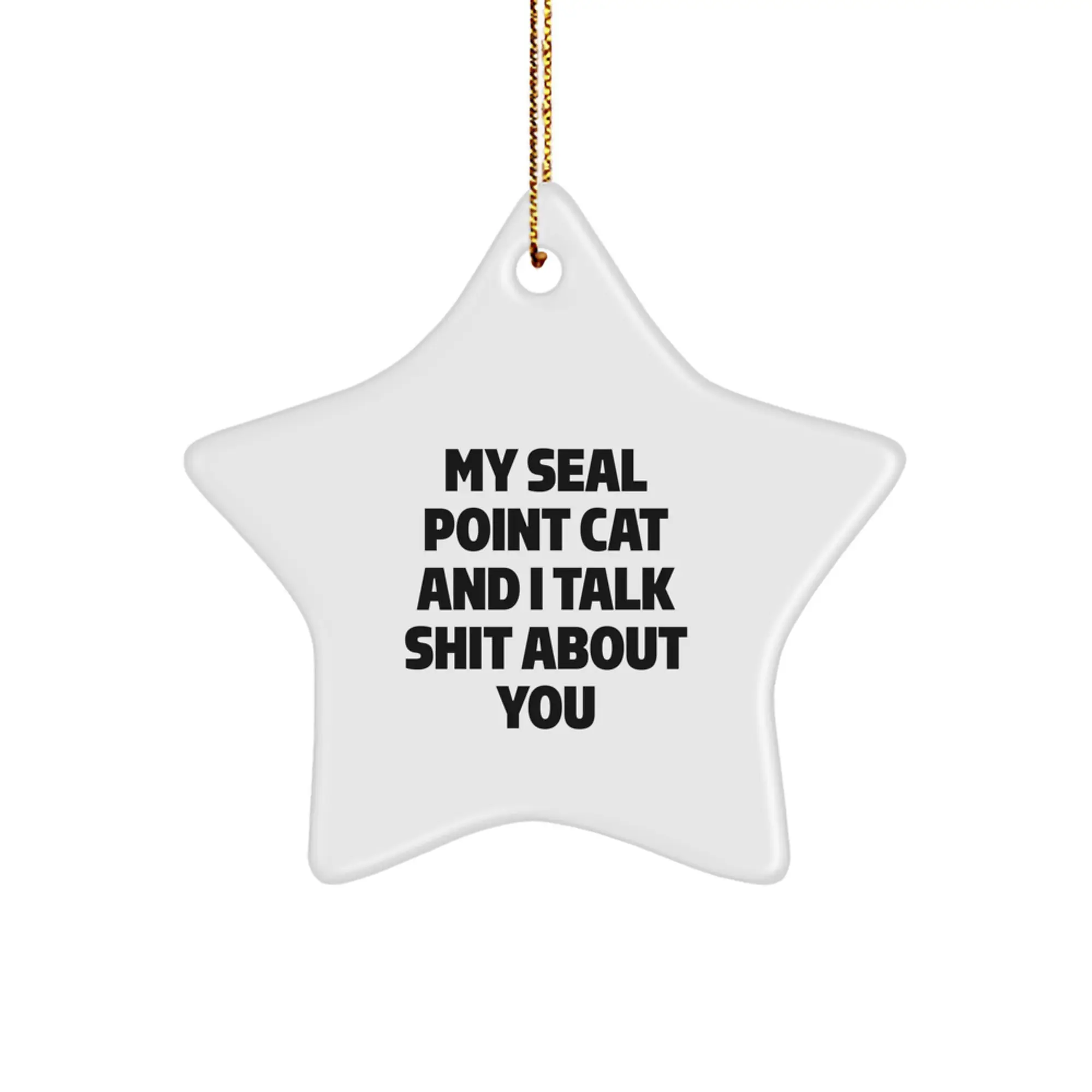 Funny Seal Point Cat Star Ornament Gifts from Men to Friends for Seal Point Cat Lover Christmas Unique Gifts - Image 1
