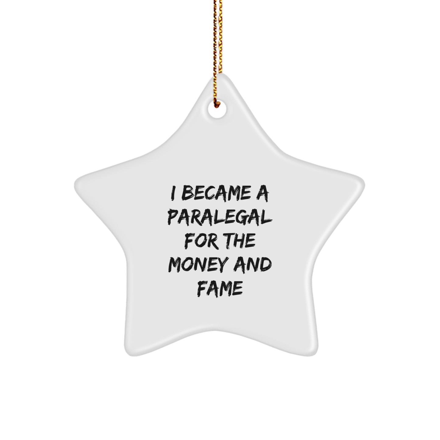 Paralegal Star Ornament Funny Gift from Men to Paralegal Friends, Inspirational Star Shapes for Christmas Unique Gifts - Image 1