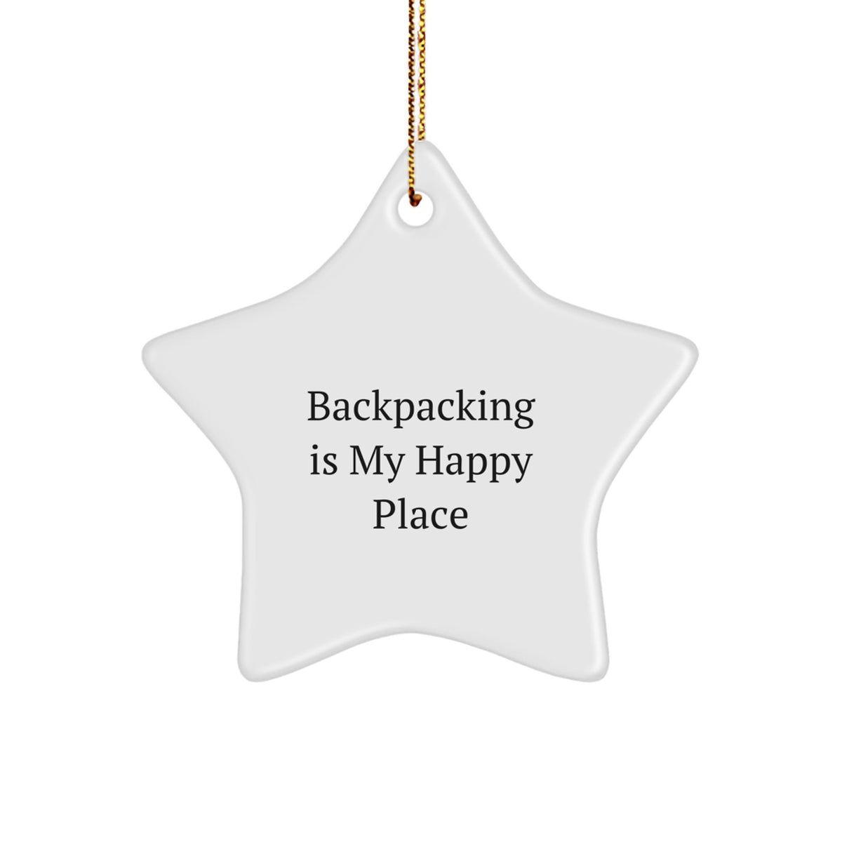 Christmas Gift Backpacking Is My Happy Place Star Ornament for Her - Image 1