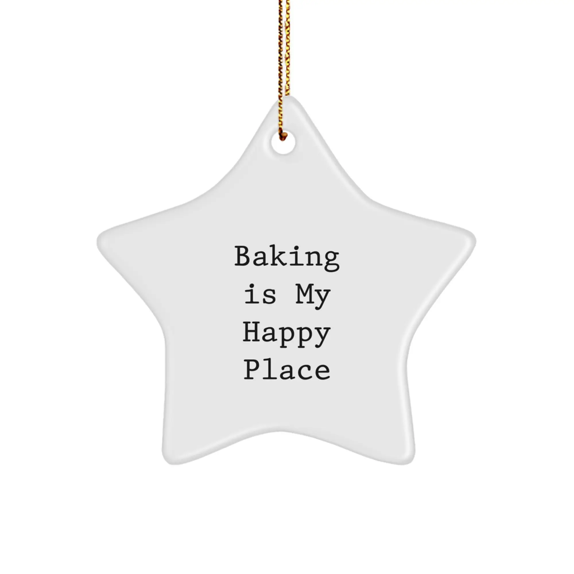 Baking Gifts for Friends, Christmas Unique Star Ornaments Decorations, Baking Is My Happy Place Quote Star Shape, Gifts from Family to Baking Lovers - Image 1