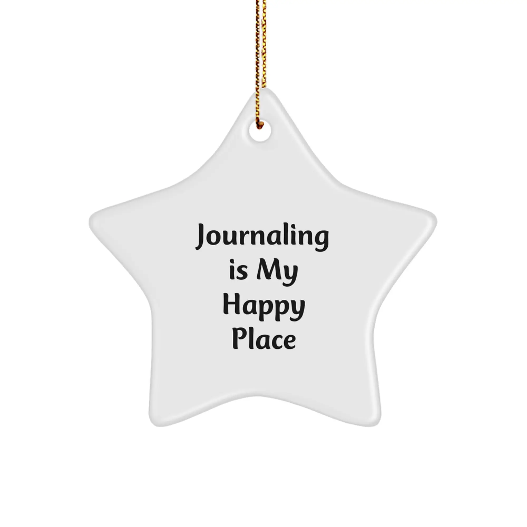 Journaling Gifts for Women, Funny Star Ornament, Christmas Unique Gifts from Men to Friends, Inspirational Quote 'Journaling Is My Happy Place' - Image 1