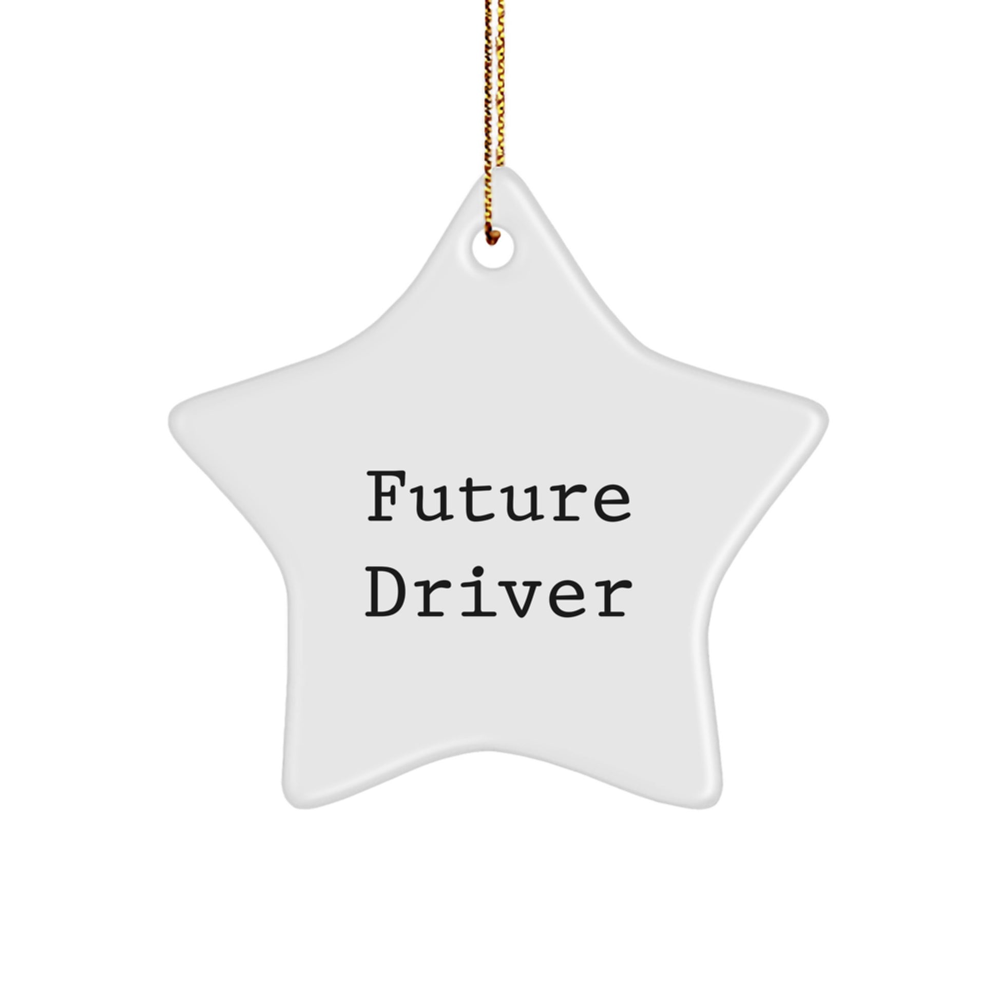 Funny Future Driver Gifts from Friends Star Ornament for Driver Men Christmas Unique Presents - Image 1