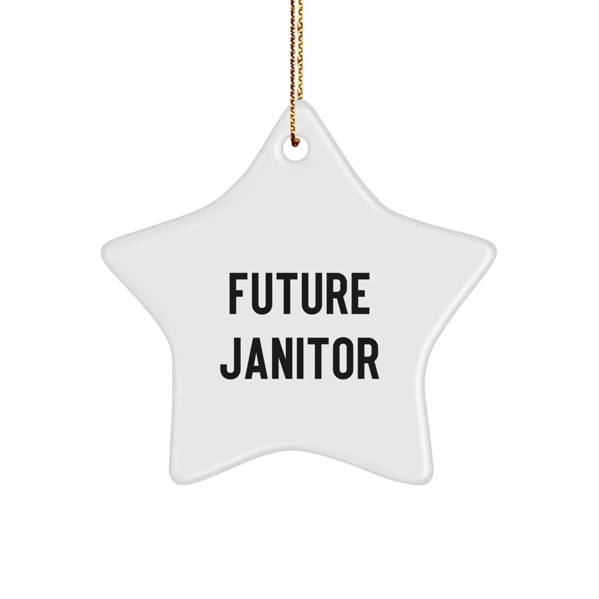 Funny Future Janitor Gifts, Men Janitor Star Ornament, Inspirational Christmas Decorations from Family - Gifts for Janitor