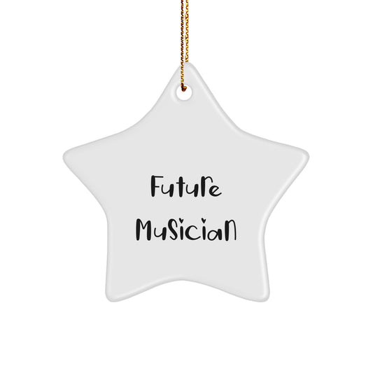 Funny Future Musician Gifts from Family, Star Ornament for Musician Friends, 'Future Musician' Quote on Musician Star Ornament, Christmas Unique Gifts - Image 1