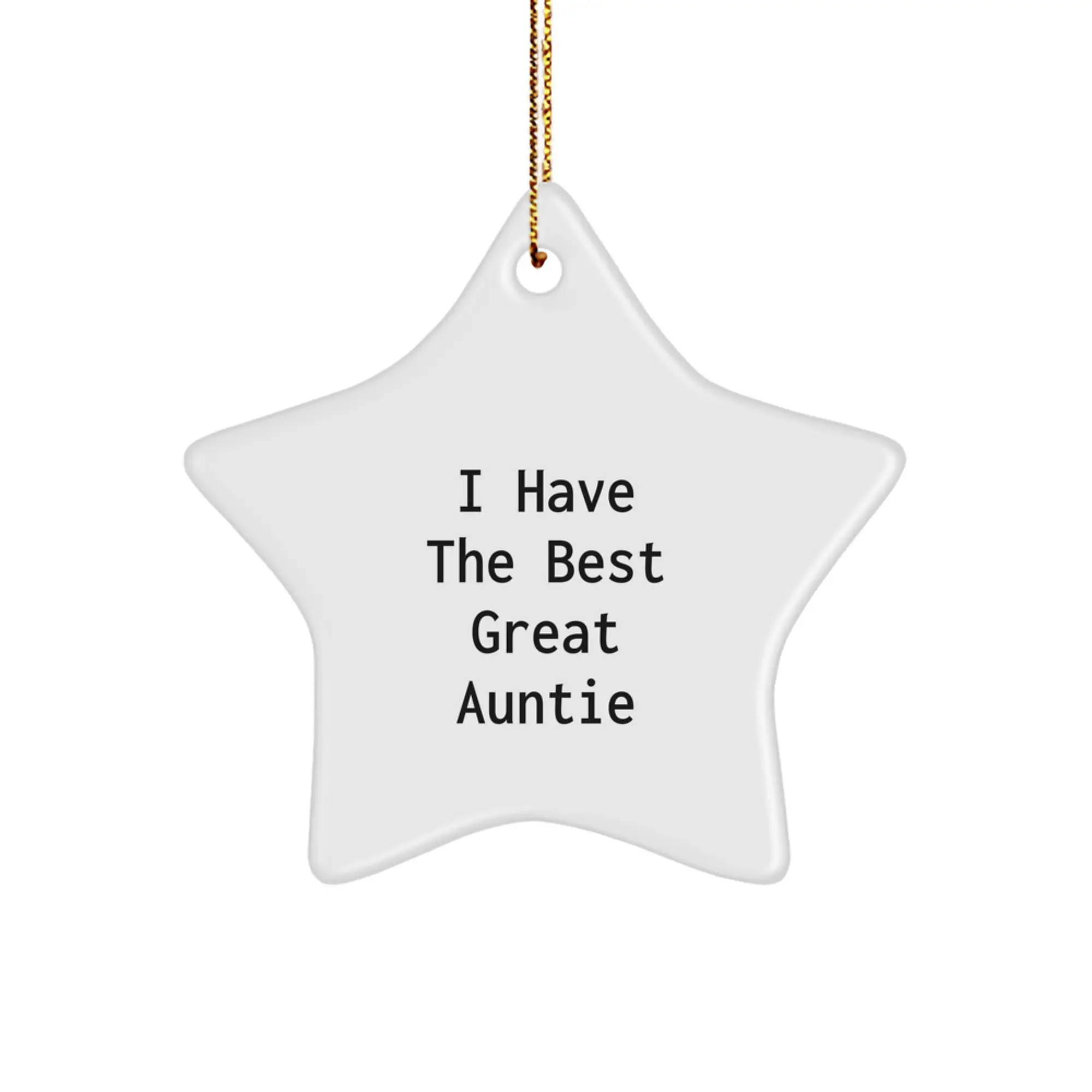 Funny Auntie Star Ornament Gifts from Family, I Have The Best Great Auntie, Christmas Unique Gifts - Image 1