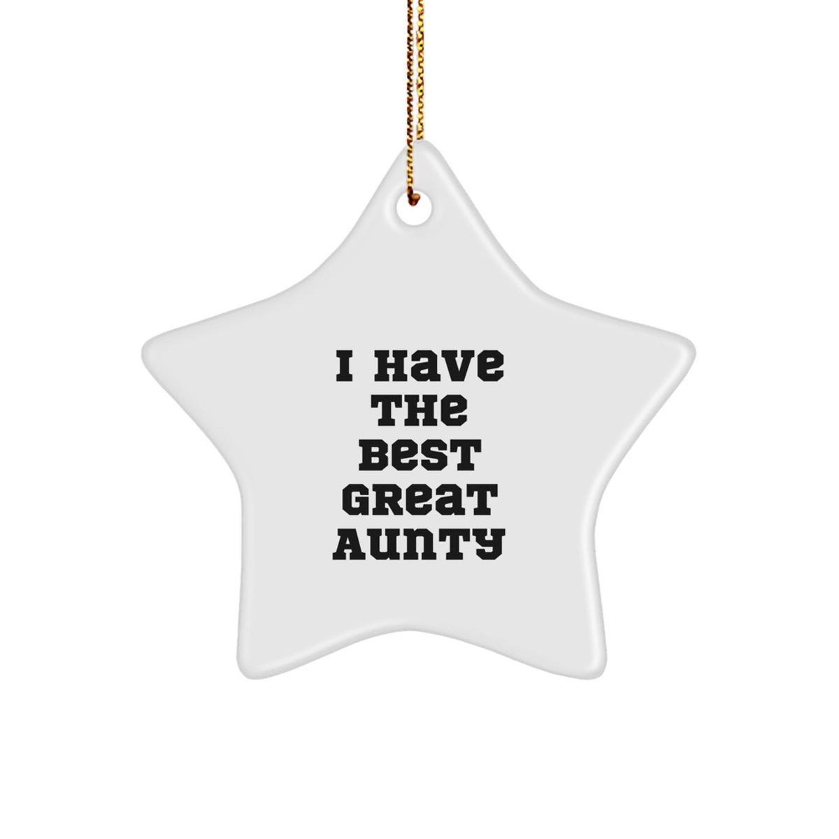 Christmas Gift I Have The Best Great Aunty Star Ornament for Teens - Image 1