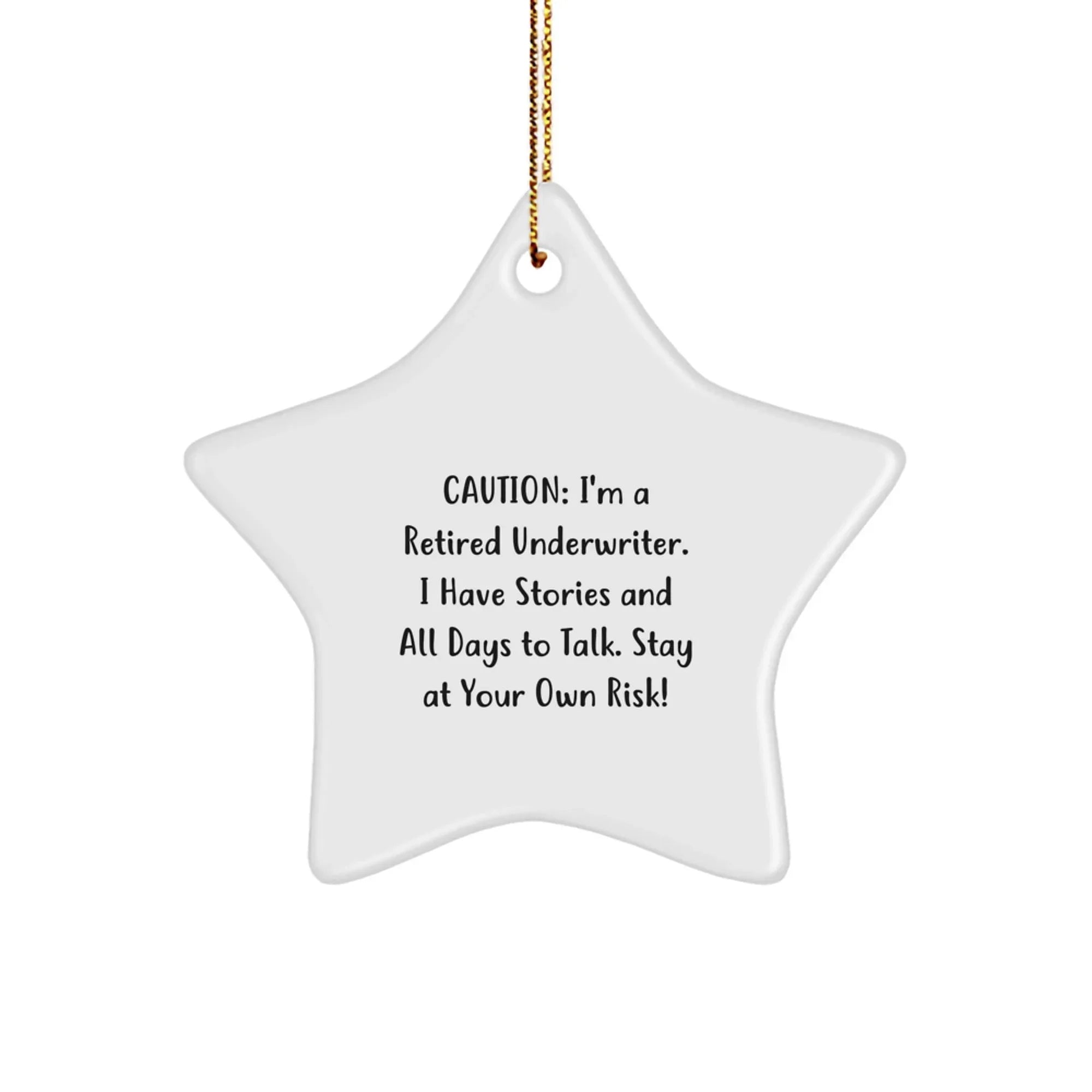 Funny Underwriter Quotes Star Ornament, Gifts for Underwriter Men from Family, Christmas Unique Star Decoration