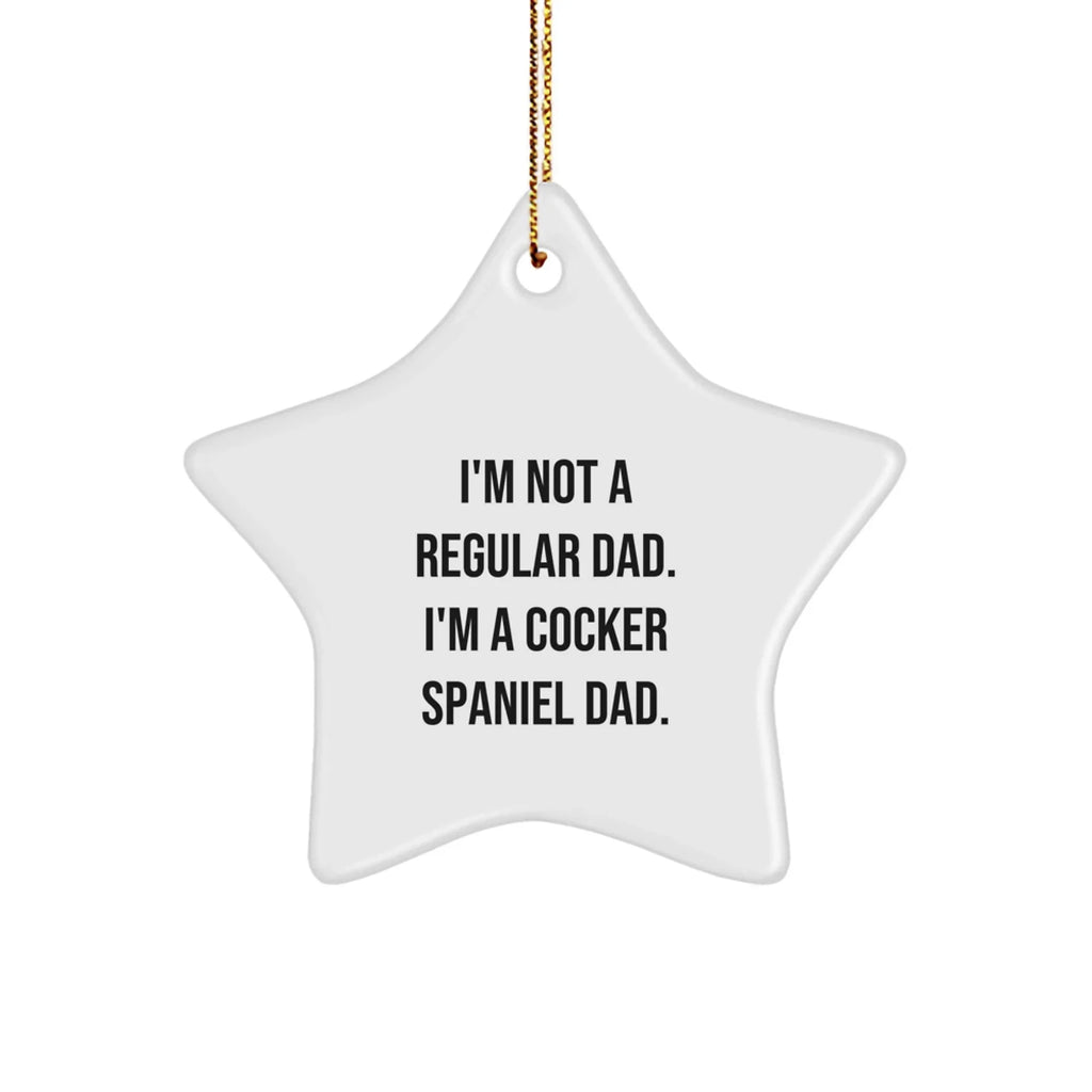 Funny Cocker Spaniel Dad Gifts from Men to Cocker Spaniel Dog Owners, Star Ornament for Christmas Unique Gifts