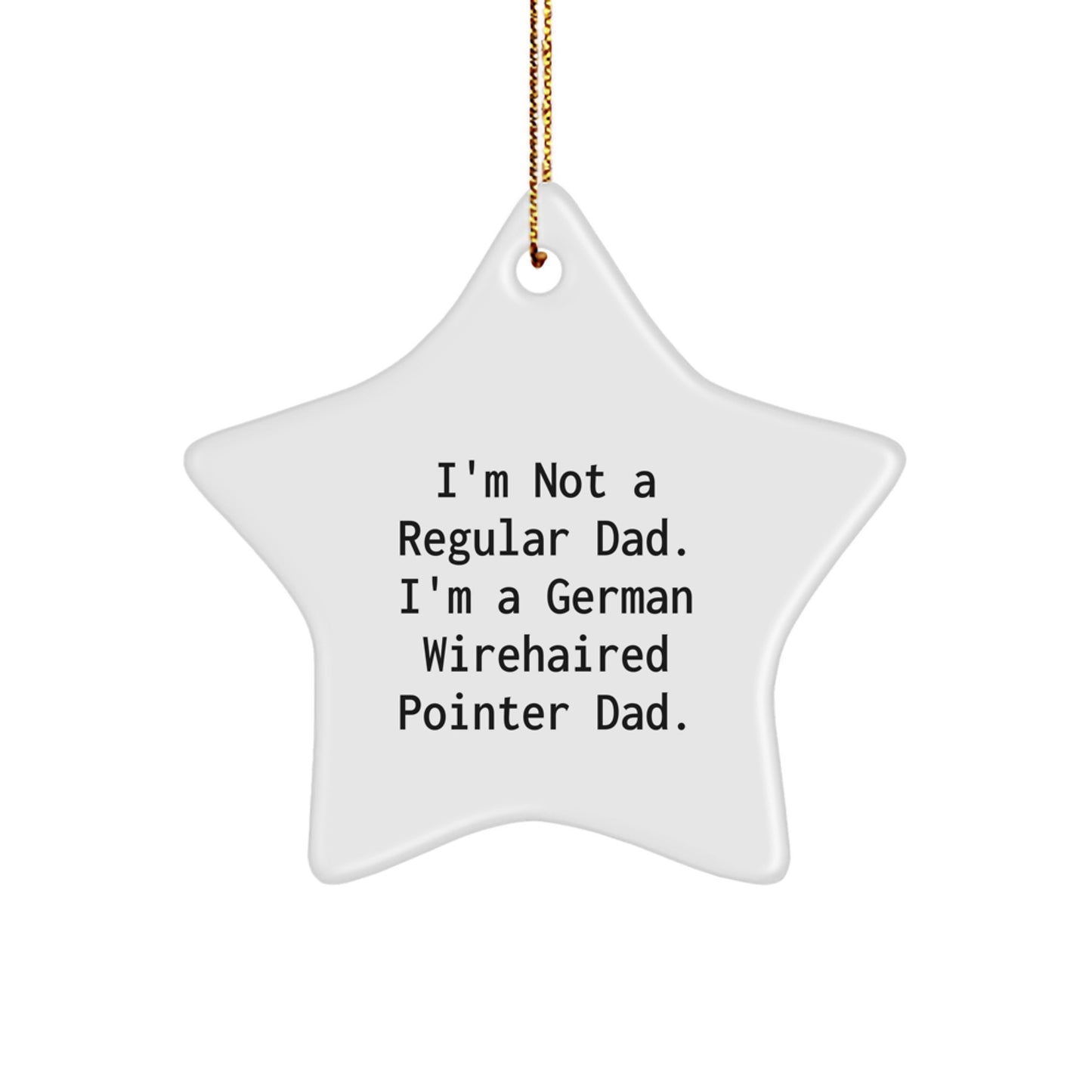 German Wirehaired Pointer Dog Star Ornament Funny Gift for Dad from Family this Christmas Season - Image 1