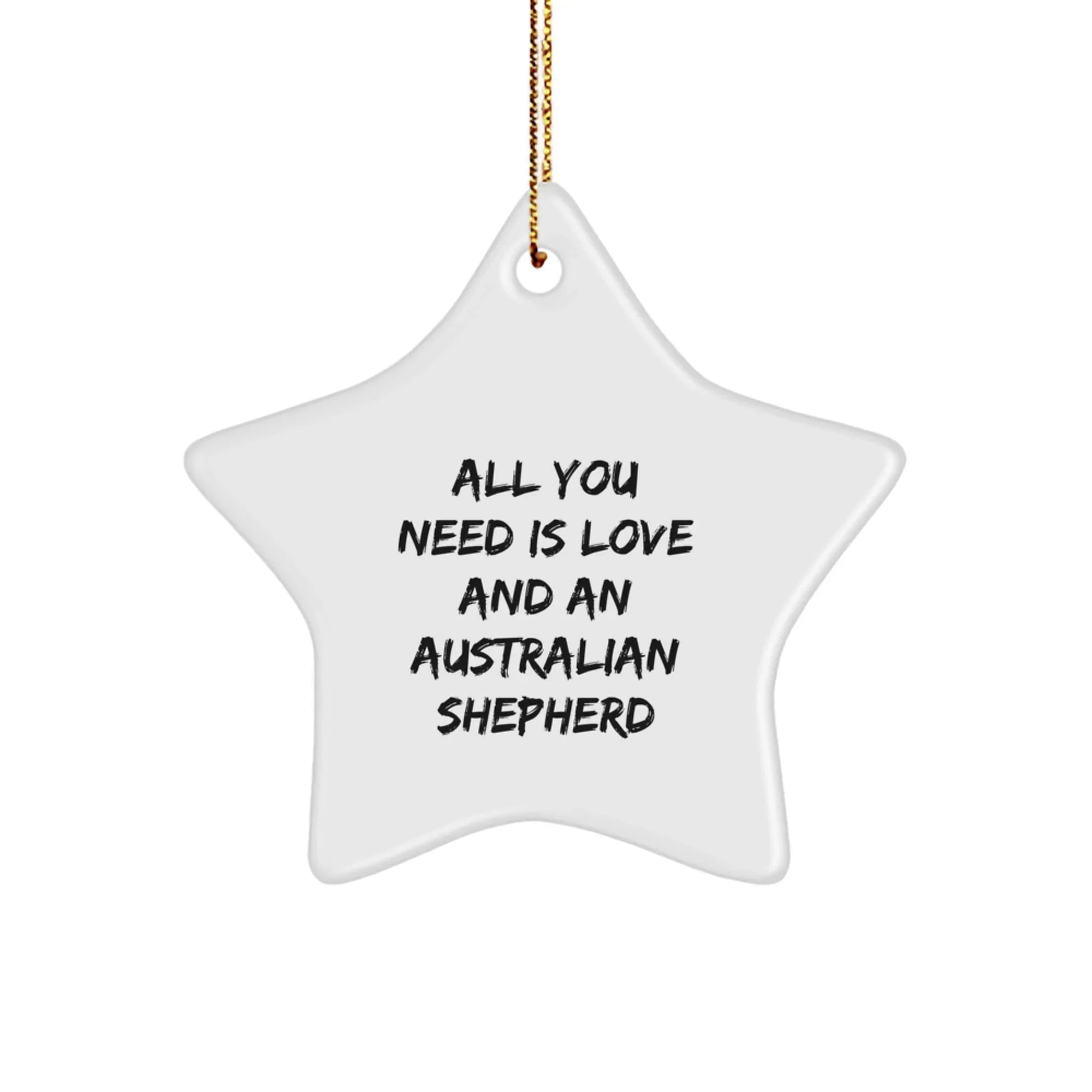 Love and Australian Shepherd Dog Decor - Star Ornament for Christmas Unique Gifts from Friends and Family