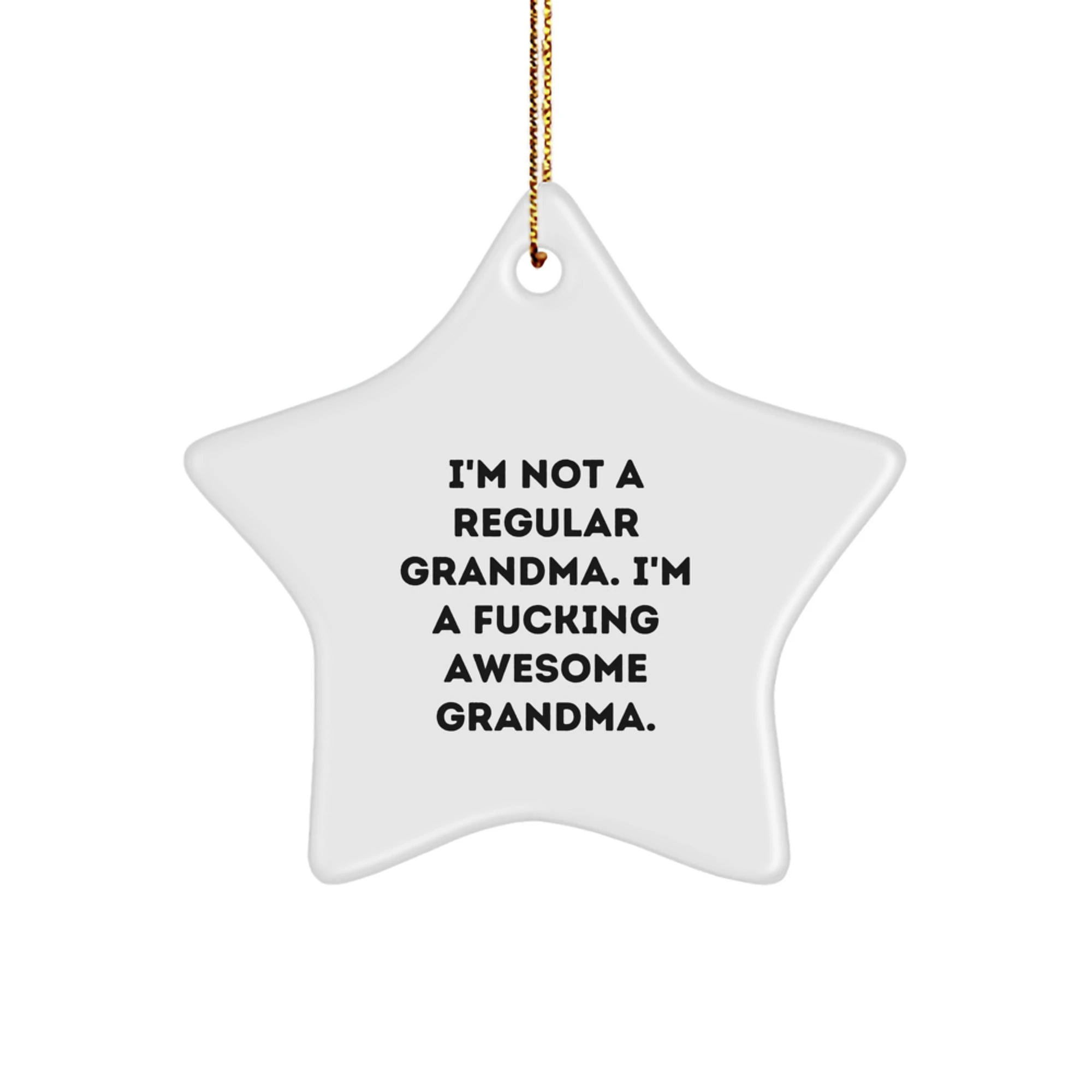 Funny Grandma Gifts from Family, Unique Star Ornament for Grandma, Christmas Unique Gifts for Grandma 'I'm A F--king Awesome Grandma'