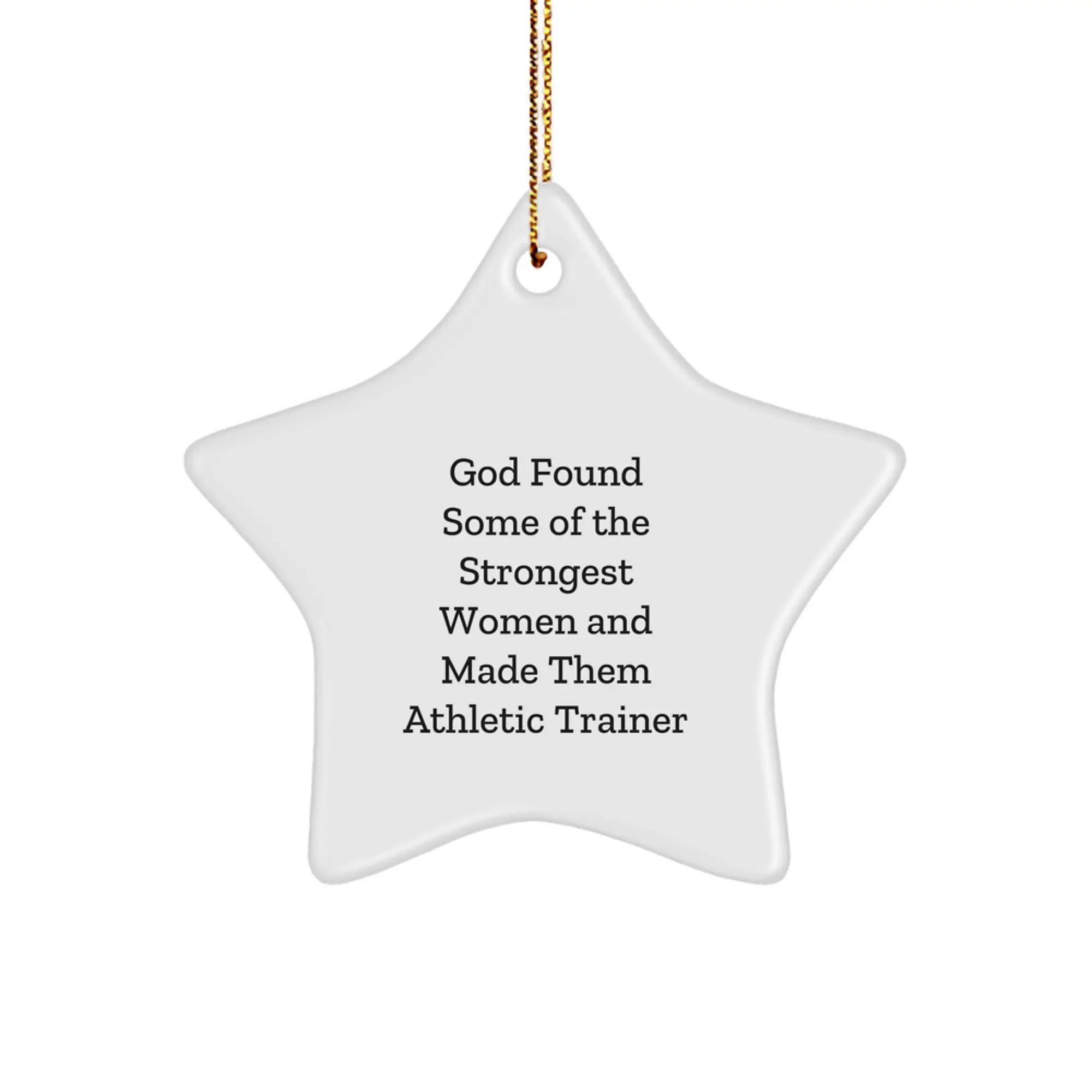 Funny Athletic Trainer Star Ornament, Inspirational Quote Gifts for Women from Friends, Christmas Unique Gifts to Athletes, White Star Shaped Decor - Image 1