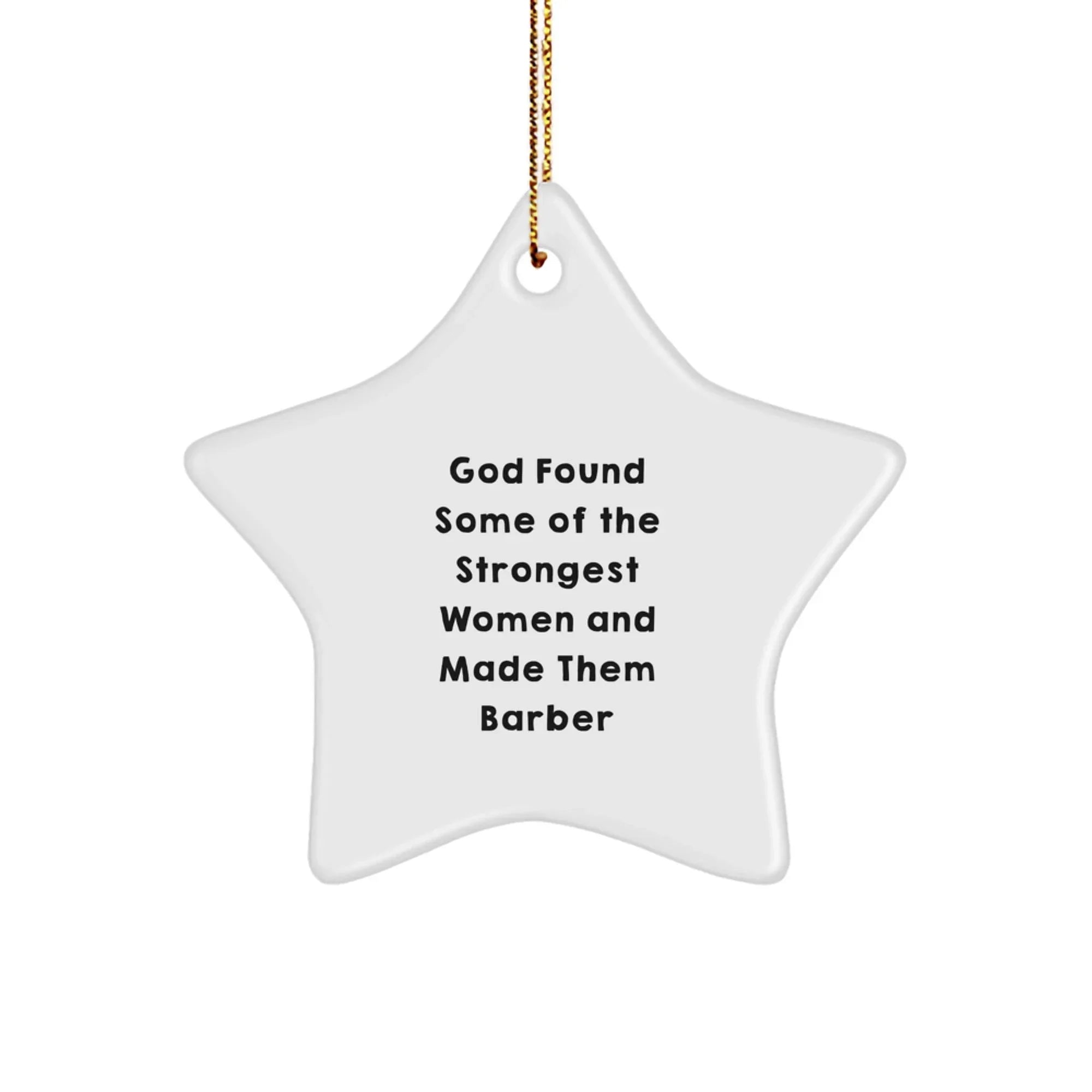 Funny Inspirational Gifts for the Strongest Barber Women, Barber Star Ornament, Gifts from Family and Friends for Christmas Unique Gifts