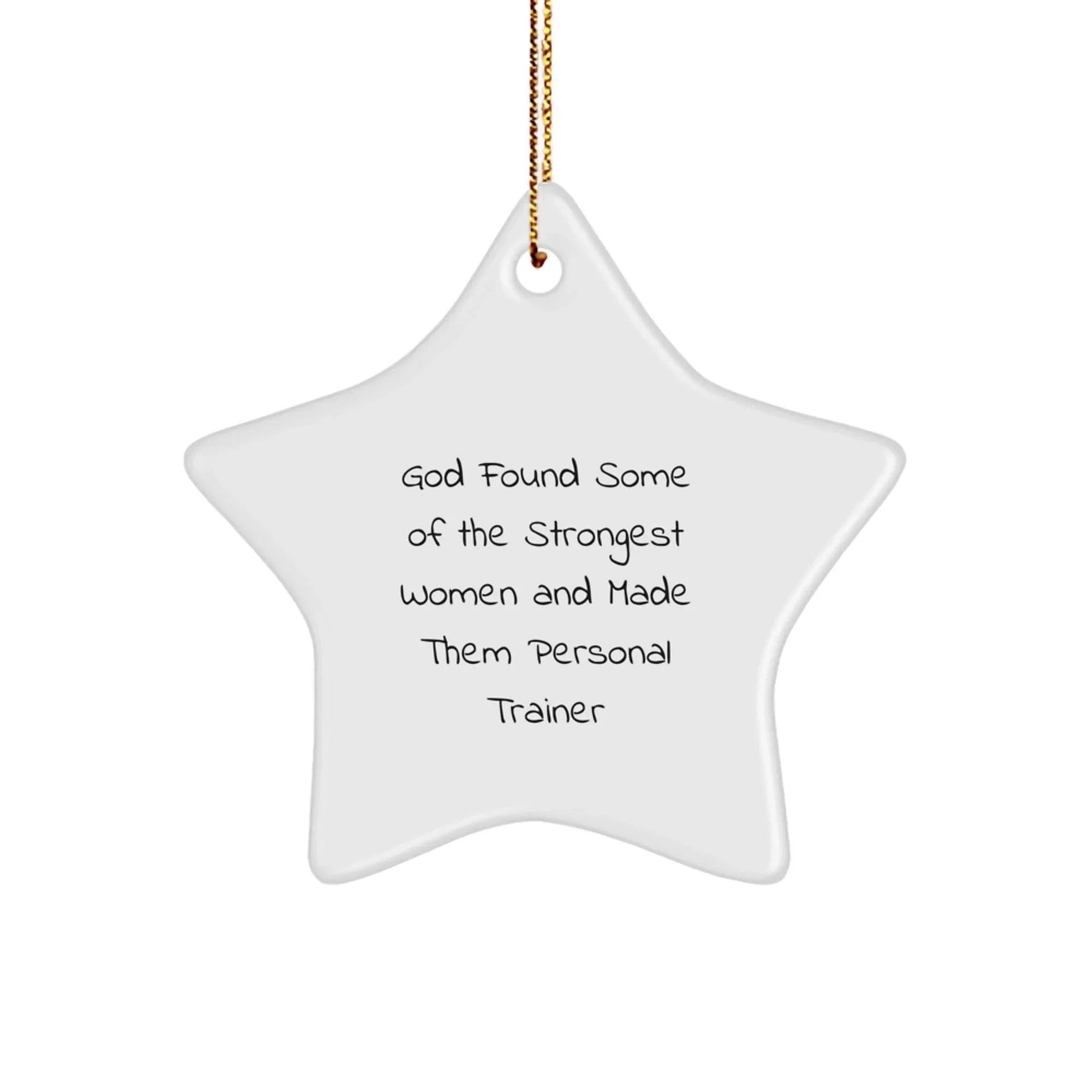 Funny Personal Trainer Gifts from God - White Star Ornament for Men, Women, Friends, Coworkers, Family - Inspirational Quote, Christmas Unique Gifts