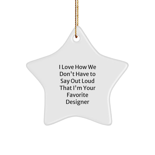 Designer Star Ornament, Funny Gift for Designer Friends, Unique Christmas Unique Gifts from Family to Favorite Designer - Image 1