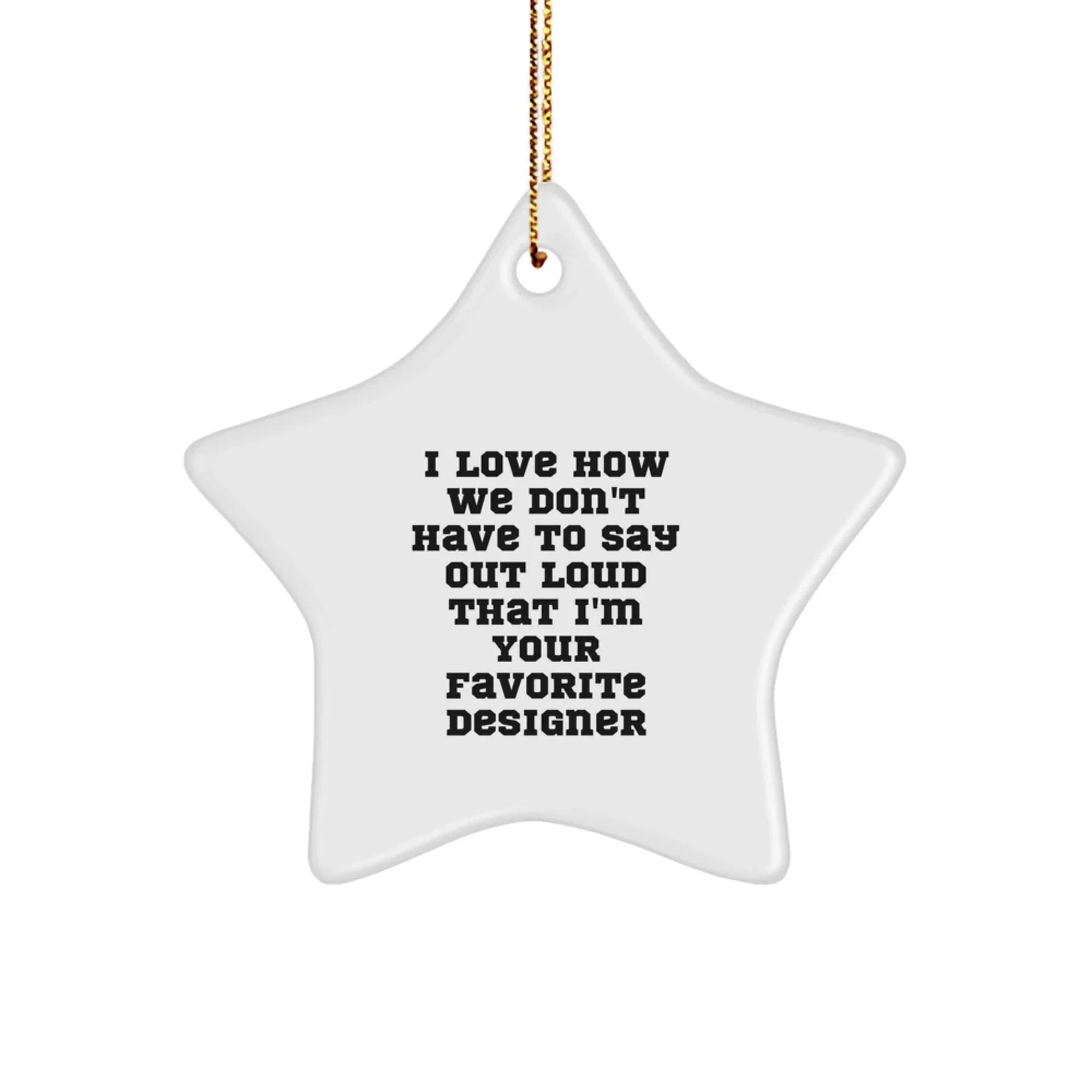 Funny Designer Star Ornaments for Christmas Unique Gifts from Friends to Favorite Designers, Cute Star Shaper Decorations