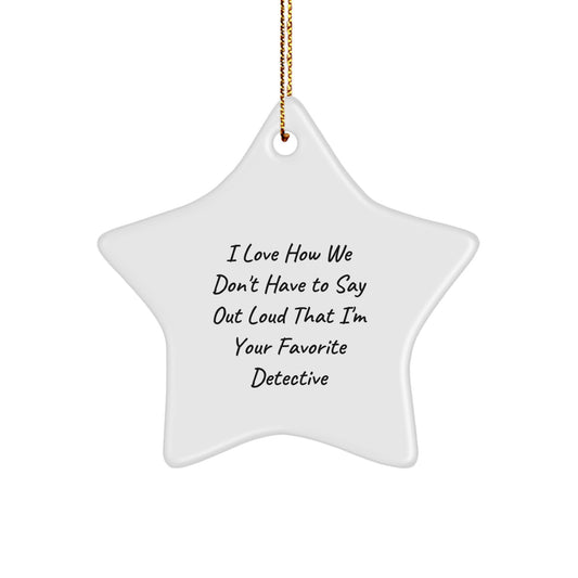 Funny Detective Star Ornament Gifts for Him, Gifts from Friends, Christmas Unique Gifts for Detective Lover - Image 1