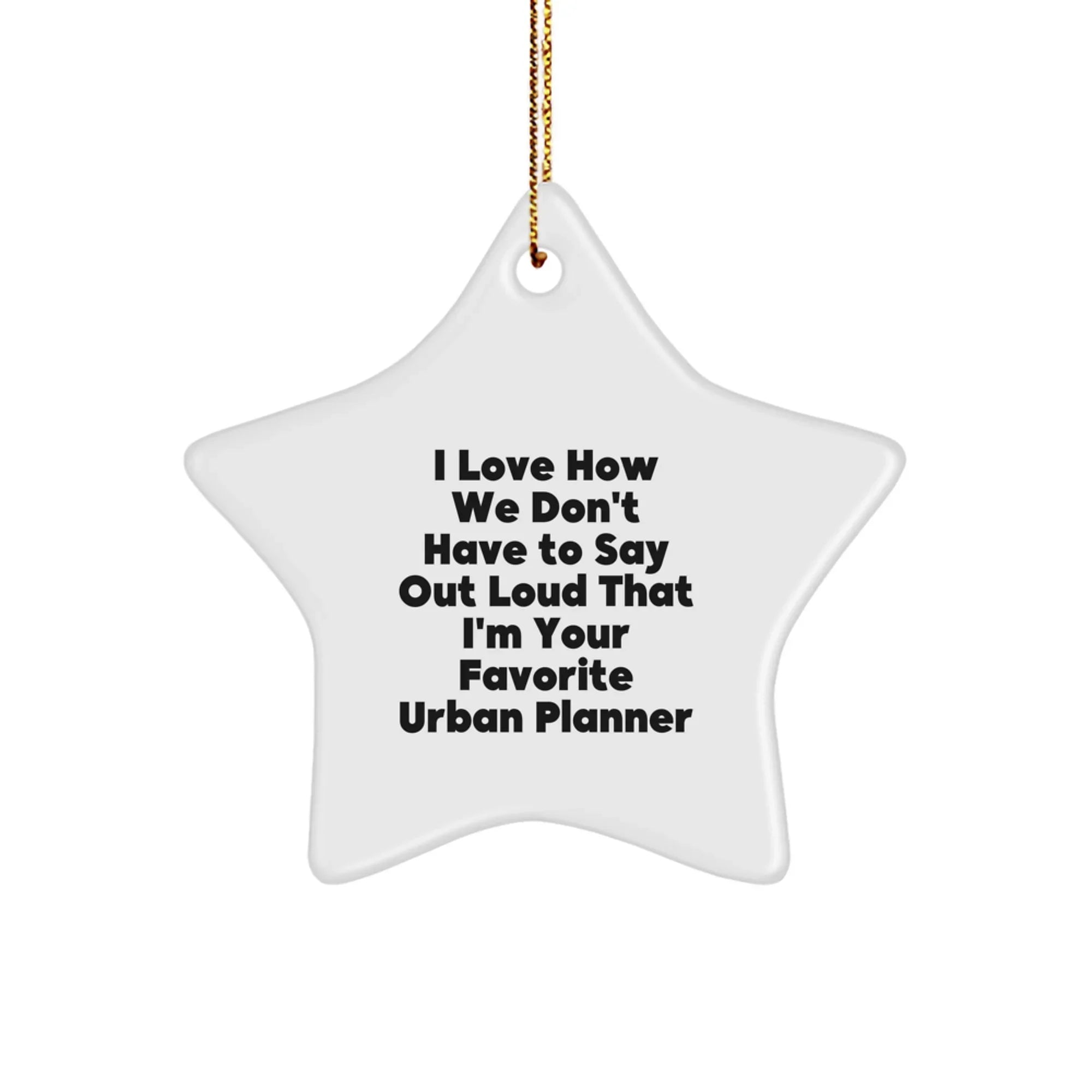 Funny Urban Planner Gifts from Friends, Star Ornament Favorite Planner, Christmas Unique Gifts