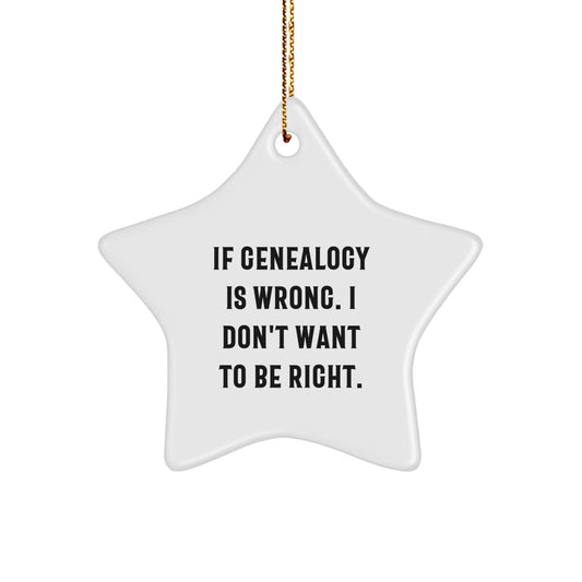 Genealogy Star Ornament Gifts from Family, Friends, or Coworkers - Funny Quote Star Decoration for Christmas Unique Gifts - Image 1