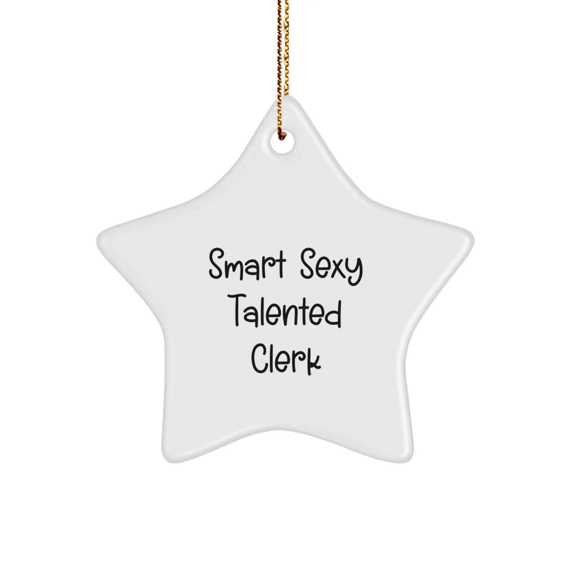 Funny Clerk Quotes Star Ornaments Gifts for Men Women Friends Coworkers Christmas Unique Decor - Image 1