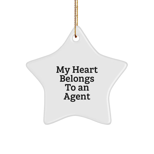 Funny Agent Gifts, My Heart Belongs To An Agent, Star Ornament, White, 3.25" Tall, Perfect for Christmas - Image 1