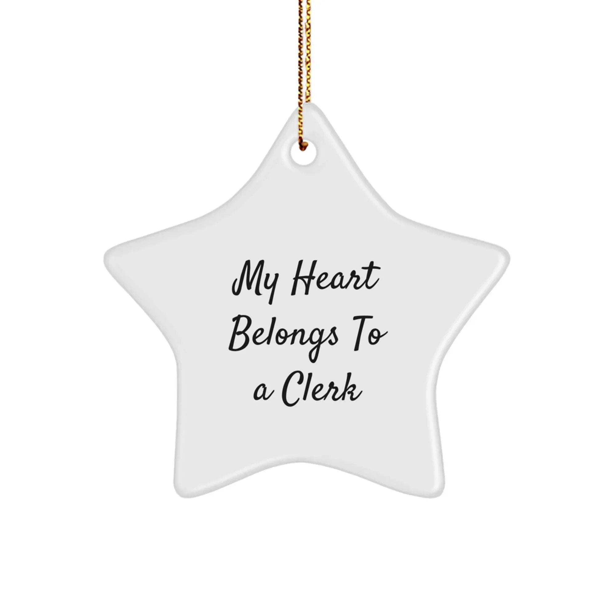 Clerk Gifts from Friends, My Heart Belongs To A Clerk Star Ornament for Christmas, Funny Clerk Clerk Gifts