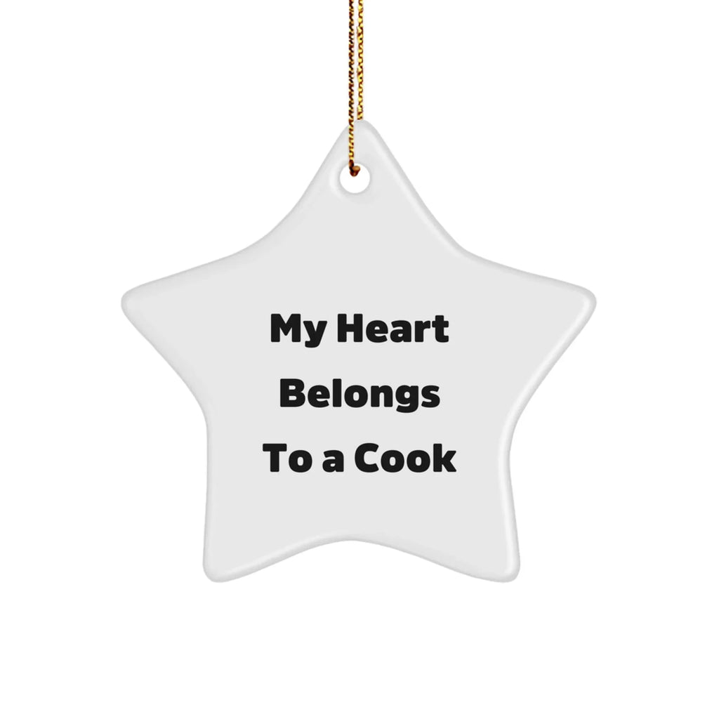 Funny Cook Gifts from Family - My Heart Belongs To A Cook Star Ornament, White, 3.25" tall - Perfect for Christmas Unique Gifts for Her, Him, Friends, Coworkers