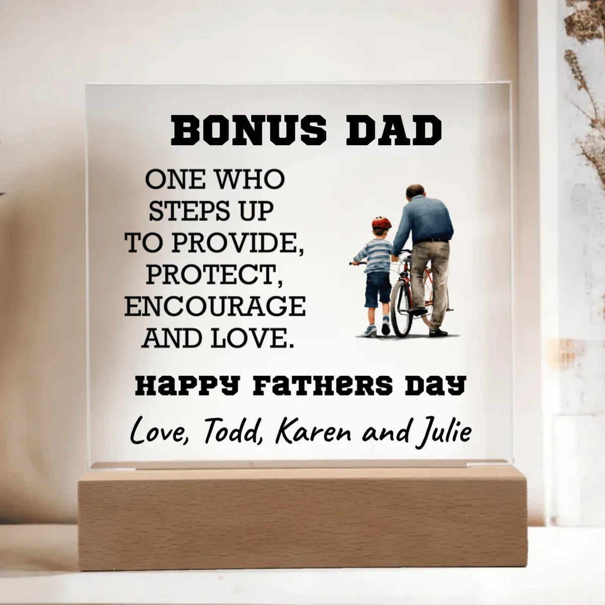 Stepdad - One Who Steps Up - Custom Acrylic Plaque