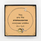 Stepdaughter Sunflower Bracelet, Everyone wishes they had, Inspirational Bracelet For Stepdaughter, Stepdaughter Gifts, Birthday Christmas Unique Gifts For Stepdaughter