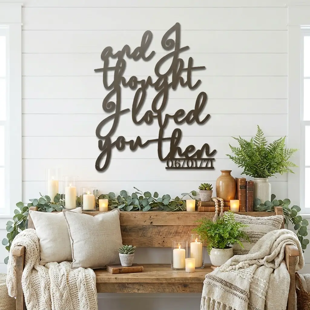 And I Thought I Loved You Then Metal Wall Art – Personalized Wedding Date Sign – Anniversary Gift – Romantic Script Metal Decor