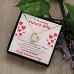 To My Amazing Future Wife I Want To Be Your Last Everything Forever Love Pendant Necklace