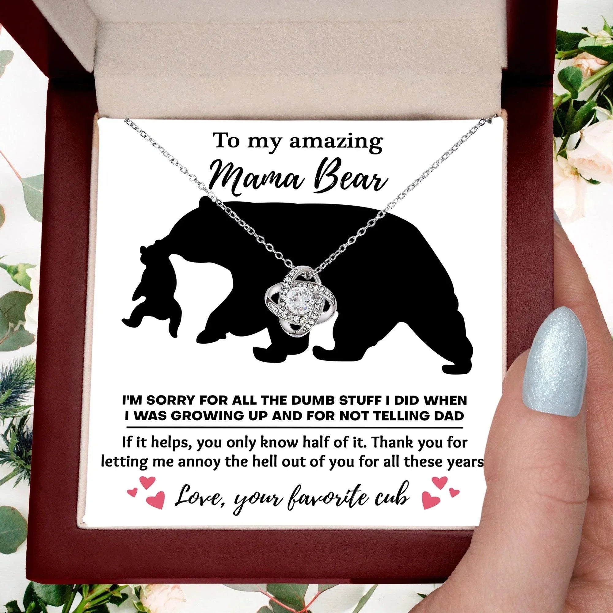 To My Amazing Mama Bear Thanks for Not Telling Dad Love Knot Necklace