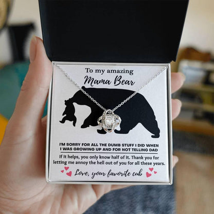 To My Amazing Mama Bear Thanks for Not Telling Dad Love Knot Necklace - Mallard Moon Gift Shop