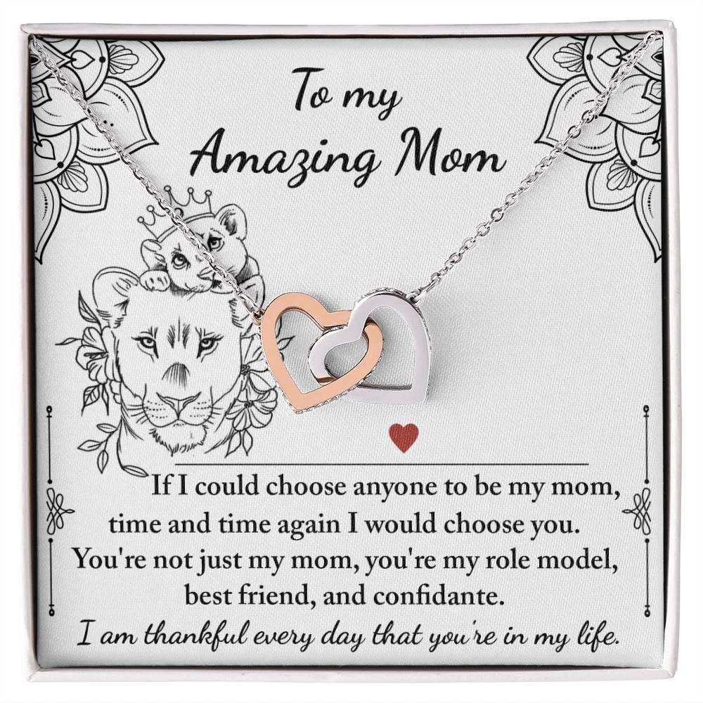 To My Amazing Mom You are my Best Friend, Role Model, and Confidante Interlocking Hearts Necklace