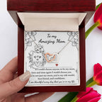 To My Amazing Mom You are my Best Friend, Role Model, and Confidante Interlocking Hearts Necklace