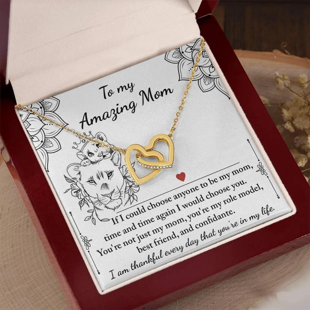 To My Amazing Mom You are my Best Friend, Role Model, and Confidante Interlocking Hearts Necklace