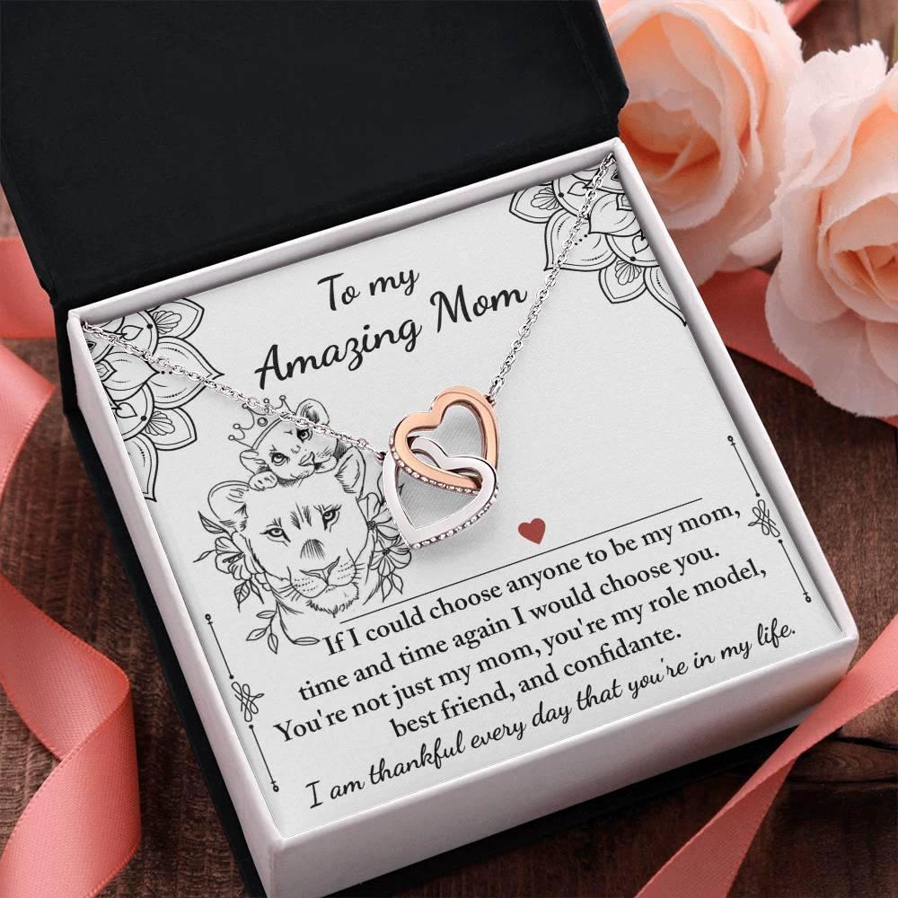 To My Amazing Mom You are my Best Friend, Role Model, and Confidante Interlocking Hearts Necklace