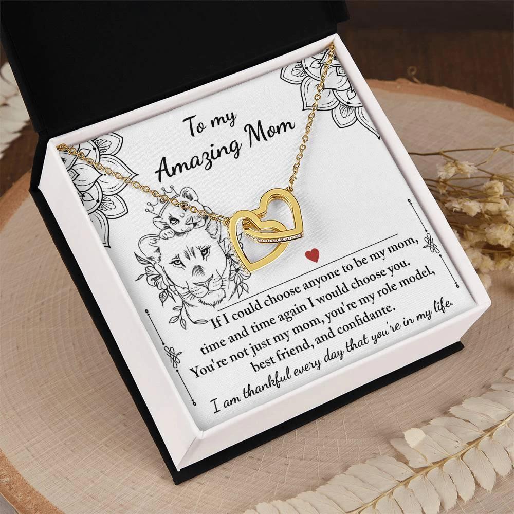 To My Amazing Mom You are my Best Friend, Role Model, and Confidante Interlocking Hearts Necklace
