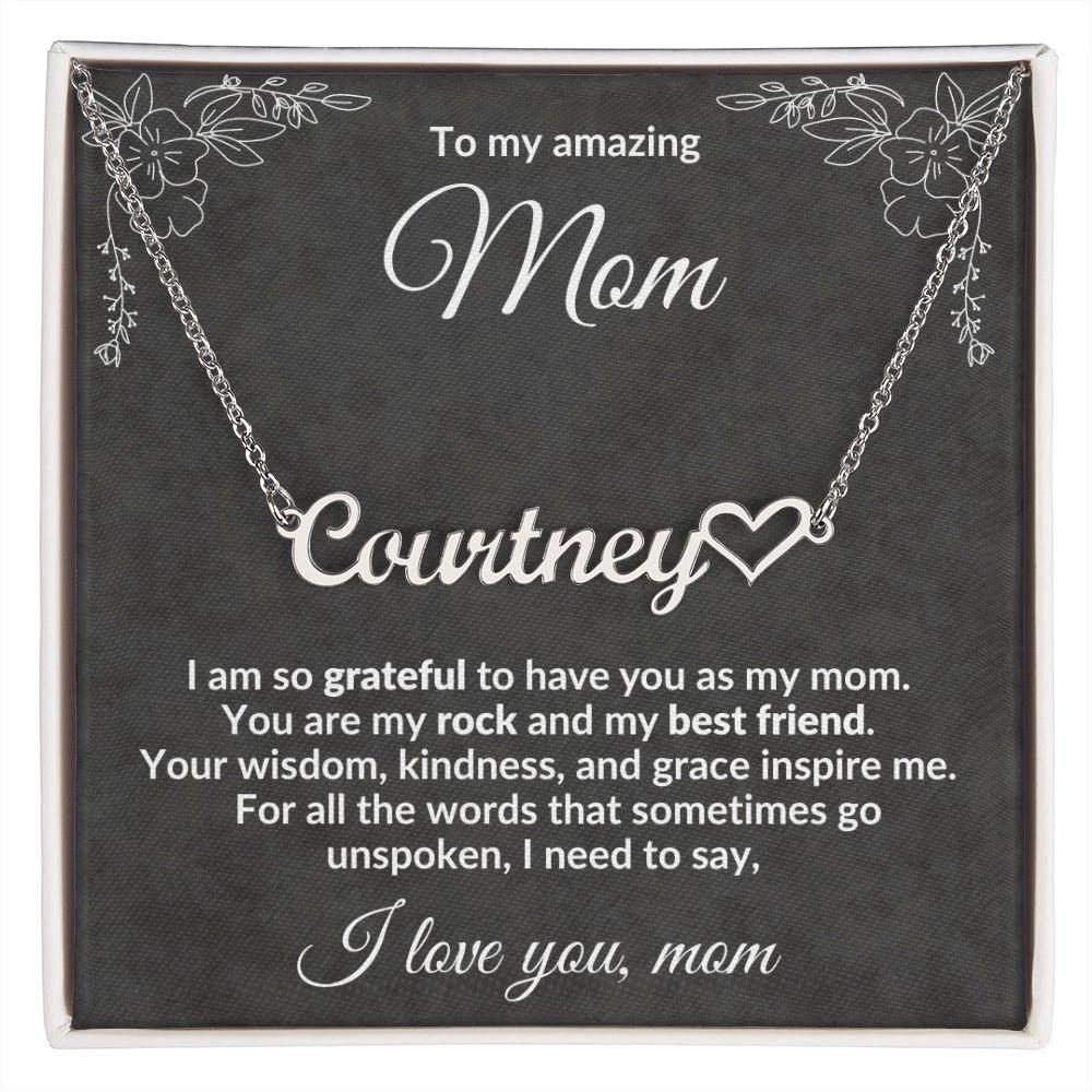 To my Amazing Mom, You Inspire Me - Heart Name Necklace