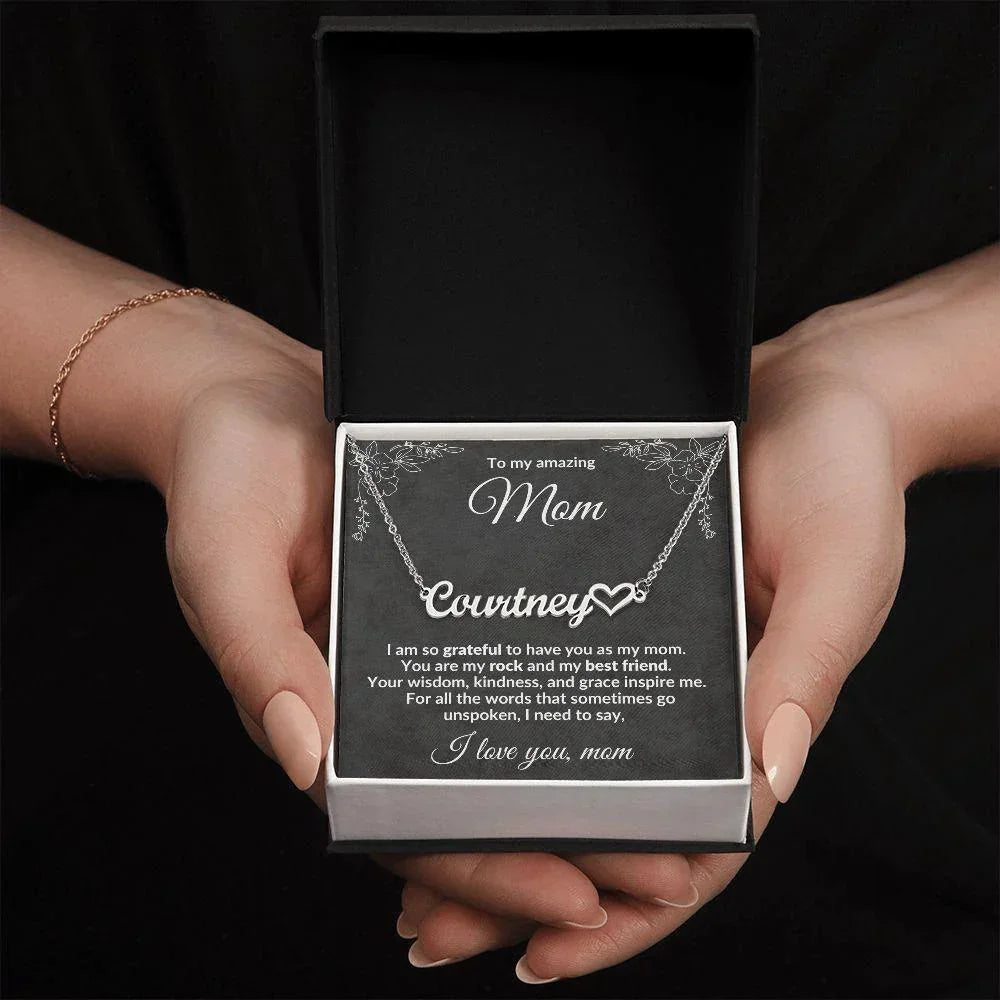 To my Amazing Mom, You Inspire Me - Heart Name Necklace